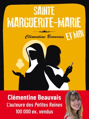 SAINTE MARGUERITE MARIE ET MOI