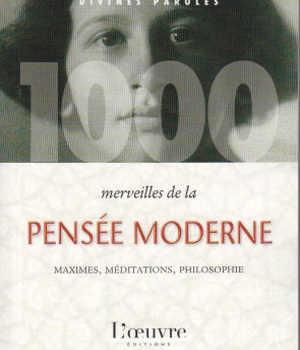 1000 MERVEILLES DE LA PENSEE MODERNE