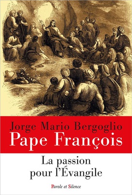 LA PASSION POUR L'EVANGILE