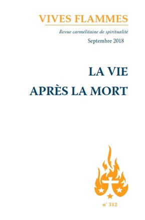 REVUE VIVES FLAMMES - LA VIE APRES LA MORT