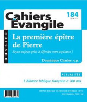 CAHIERS EVANGILE NO 184. LA PREMIERE EPITRE DE PIERRE