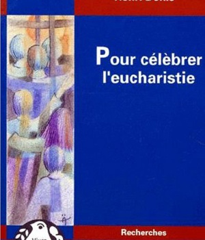 POUR CELEBRER L'EUCHARISTIE