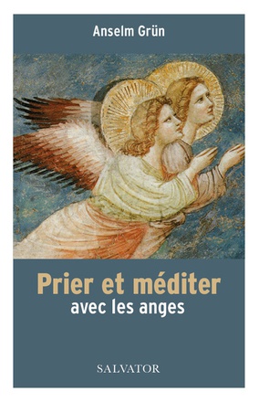 PRIER ET MEDITER AVEC LES ANGES