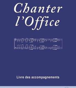 LIVRET DE PARTITIONS - CHANTER L'OFFICE VOL. 2