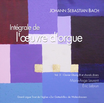 JS BACH VOL 3 INTEGRALE DE L' OEUVRE D'ORGUE
