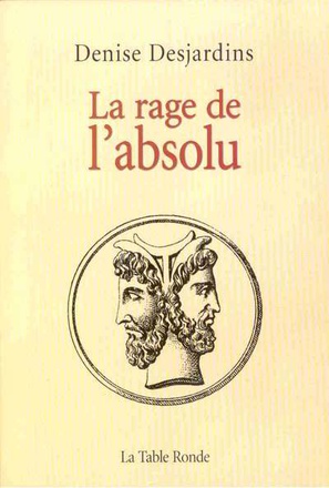 LA RAGE DE L'ABSOLU