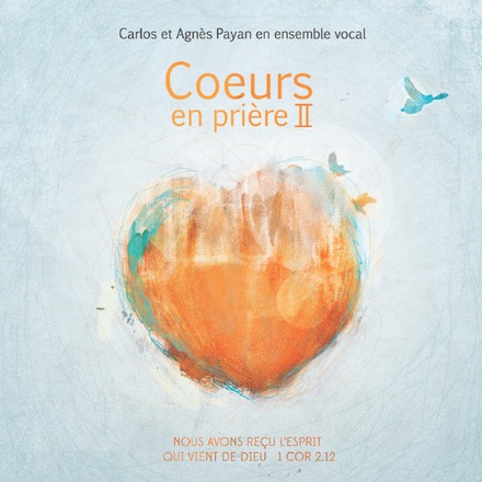 COEURS EN PRIERE II