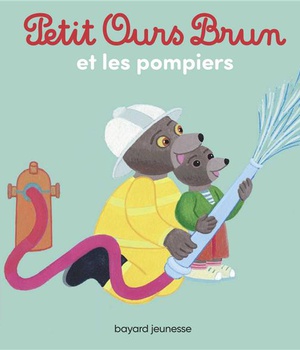 PETIT OURS BRUN ET LES POMPIERS