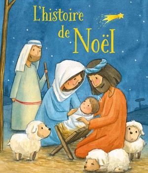 L'HISTOIRE DE NOEL - EDITION ILLUSTREE