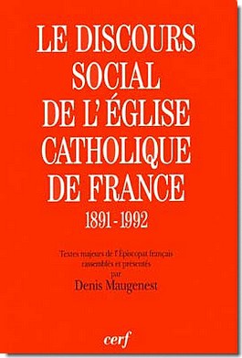 LE DISCOURS SOCIAL DE L'EGLISE CATHOLIQUE EN FRANCE