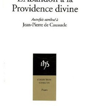 L'ABANDON A LA PROVIDENCE DIVINE