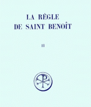 LA REGLE DE SAINT BENOIT - TOME 2 (CHAPITRES VIII-LXXIII) - VOL2 - TOME 182