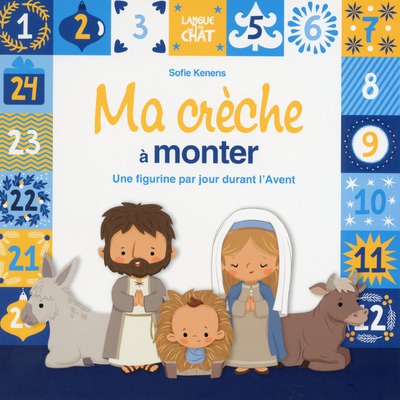 MA CRECHE A MONTER - UNE FIGURINE PAR JOUR DURANT L'AVENT