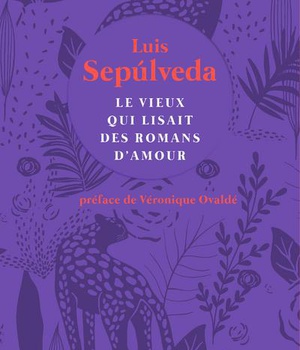 LE VIEUX QUI LISAIT DES ROMANS D'AMOUR