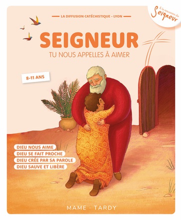 ANNEE ORANGE ENFANT - SEIGNEUR TU NOUS APPELLES A AIMER