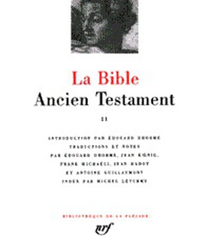 LA BIBLE - VOL02 - ANCIEN TESTAMENT TOME 2/2 PLEIADE