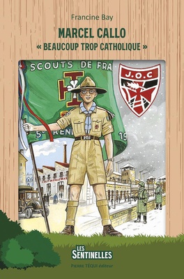 MARCEL CALLO - BEAUCOUP TROP CATHOLIQUE - EDITION ILLUSTREE