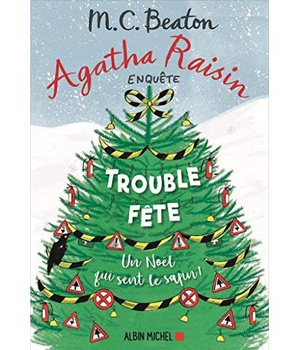 AGATHA RAISIN 21 - TROUBLE-FETE