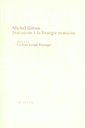 INITIATION A LA LITURGIE ROMAINE