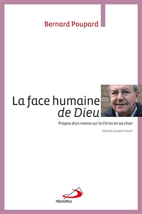 FACE HUMAINE DE DIEU (LA)