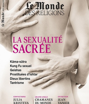 MONDE DES RELIGIONS 89 MAI-JUIN SEXUALITE SACRE