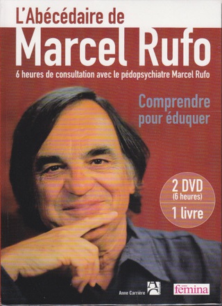 L'ABECEDAIRE DE MARCEL RUFO - COMPRENDRE POUR EDUQUER