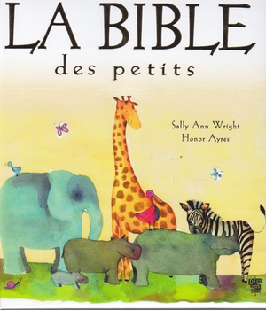 LA BIBLE DES PETITS