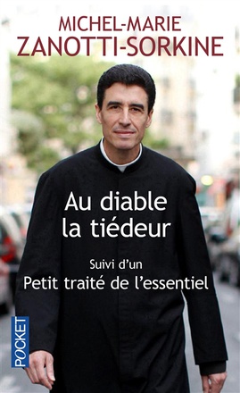AU DIABLE LA TIEDEUR