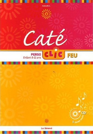 CATE CLIC FEU - LIVRE ENFANT - ENFANT 8-11 ANS (1CD AUDIO INCLUS)