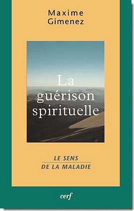 LA GUERISON SPIRITUELLE - TOME 1