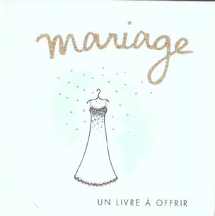 MARIAGE