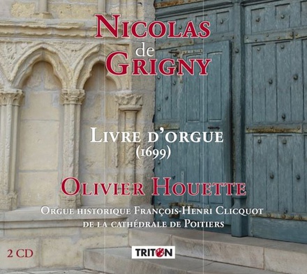 NICOLAS DE GRIGNY : LE LIVRE D ORGUE 2CD - CATHEDRALE DE POITIERS