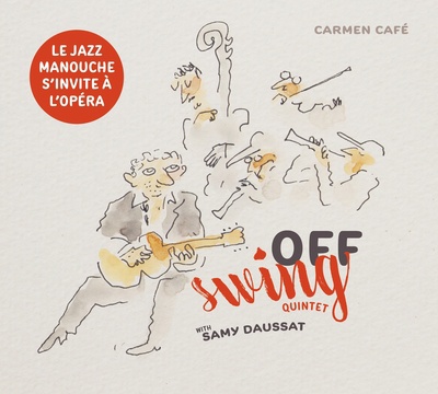 CARMEN CAFE - OFF SWING QUINTET - AUDIO