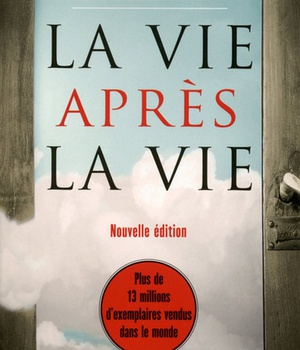 LA VIE APRES LA VIE