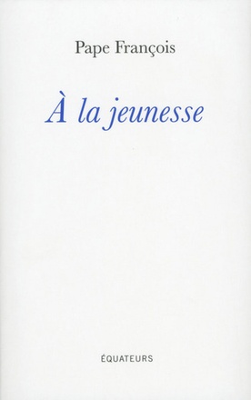 A LA JEUNESSE