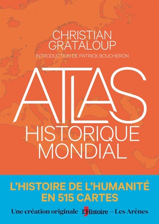 ATLAS HISTORIQUE MONDIAL