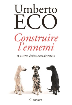 CONSTRUIRE L'ENNEMI - ... ET AUTRES ECRITS OCCASIONNELS - TRADUIT DE L'ITALIEN PAR MYRIEM BOUZAHER