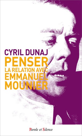 PENSER LA RELATION AVEC EMMANUEL MOUNIER