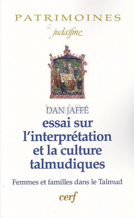 ESSAI SUR L'INTERPRETATION ET LA CULTURE TALMUDIQUES