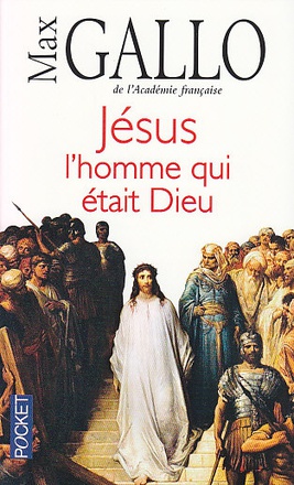 JESUS, L'HOMME QUI ETAIT DIEU