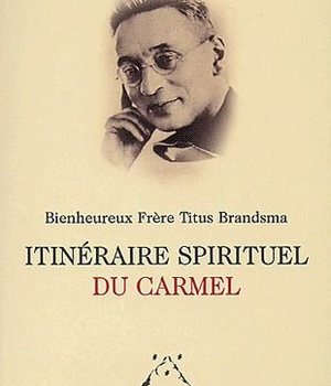 ITINERAIRE SPIRITUEL DU CARMEL