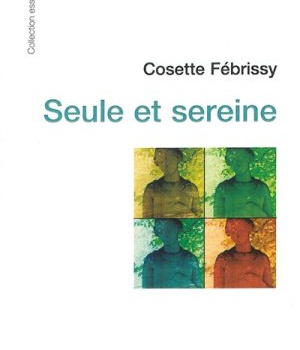 SEULE ET SEREINE