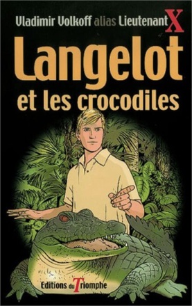 LANGELOT - T11 - LANGELOT ET LES CROCODILES