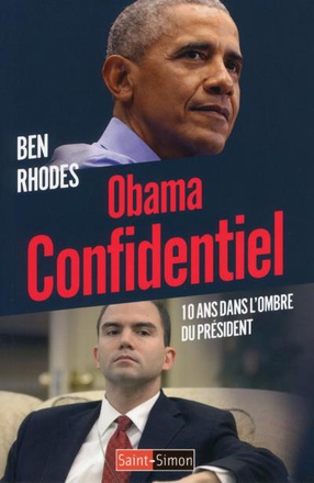 OBAMA CONFIDENTIEL - 10 ANS DANS L'OMBRE DU PRESIDENT