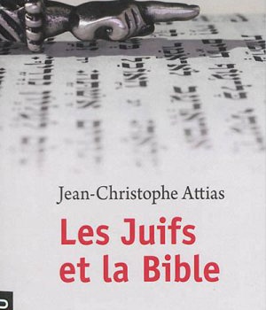 LES JUIFS ET LA BIBLE