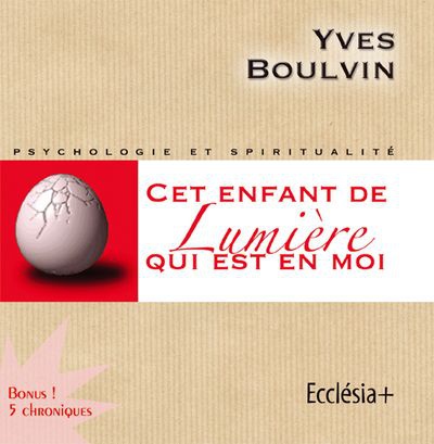 CET ENFANT DE LUMIERE QUI EST EN MOI CD