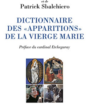 DICTIONNAIRE DES APPARITIONS DE LA VIERGE