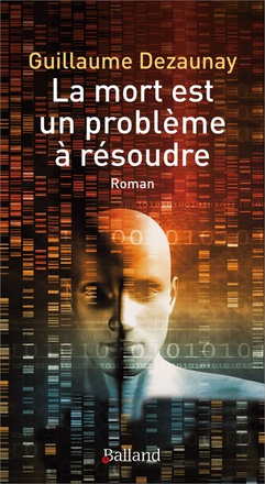 LA MORT EST UN PROBLEME A RESOUDRE