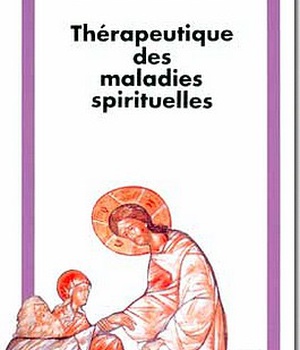 THERAPEUTIQUE DES MALADIES SPIRITUELLES