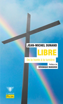 LIBRE, DE LA HONTE A LA LUMIERE